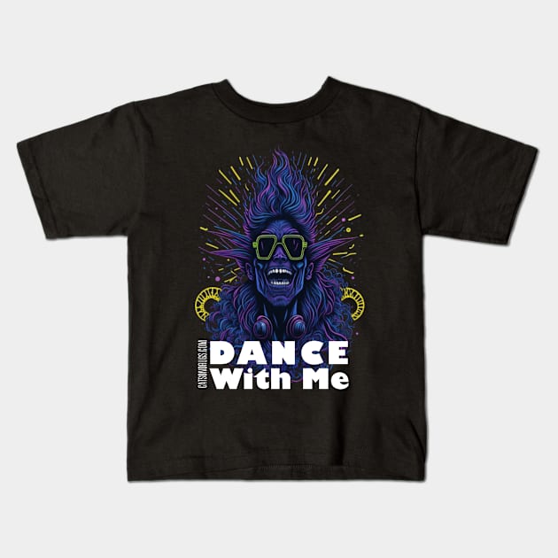 Techno T-Shirt - Dance with Me - Catsondrugs.com - Techno, rave, edm, festival, techno, trippy, music, 90s rave, psychedelic, party, trance, rave music, rave krispies, rave flyer T-Shirt T-Shirt T-Shirt Kids T-Shirt by catsondrugs.com